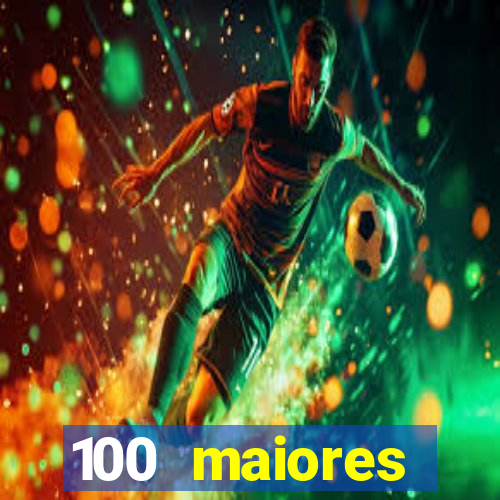 100 maiores empresas da bahia